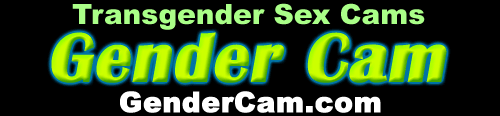 GenderCam.com | Live Transgender Cams